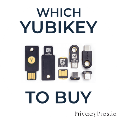 Which YubiKey to Buy